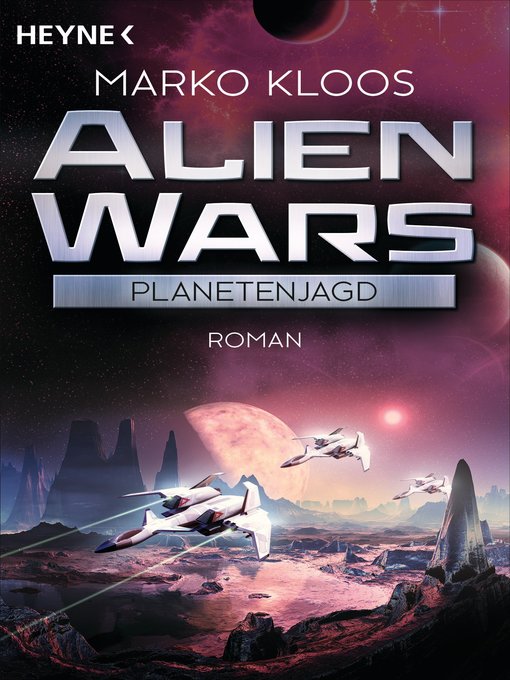 Title details for Alien Wars--Planetenjagd by Marko Kloos - Wait list